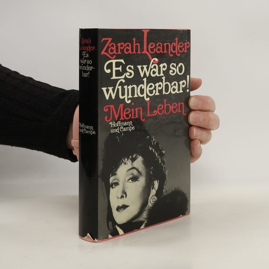 Zarah Leander Es war so wunderbar! Mein Leben