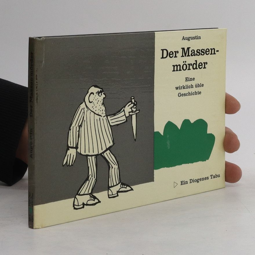 svatý Augustin Der Massenmörder