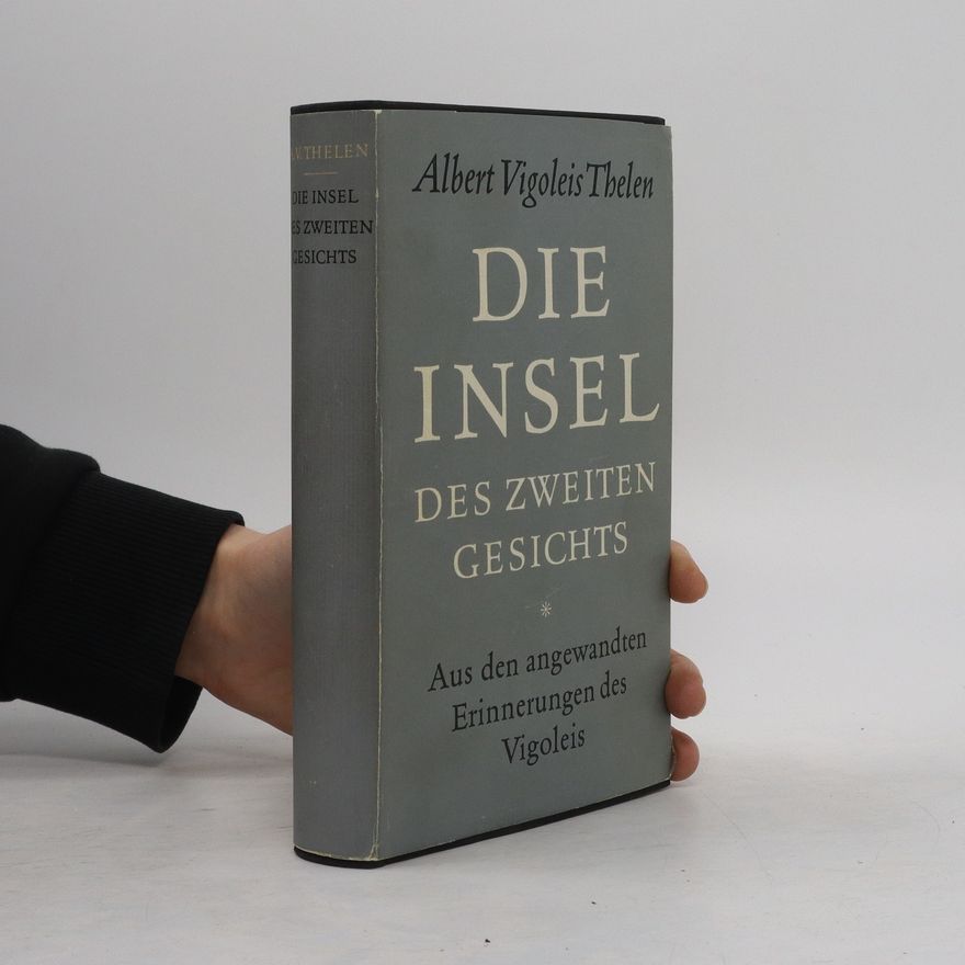 Albert Vigoleis Thelen Die Insel des zweiten Gesichts