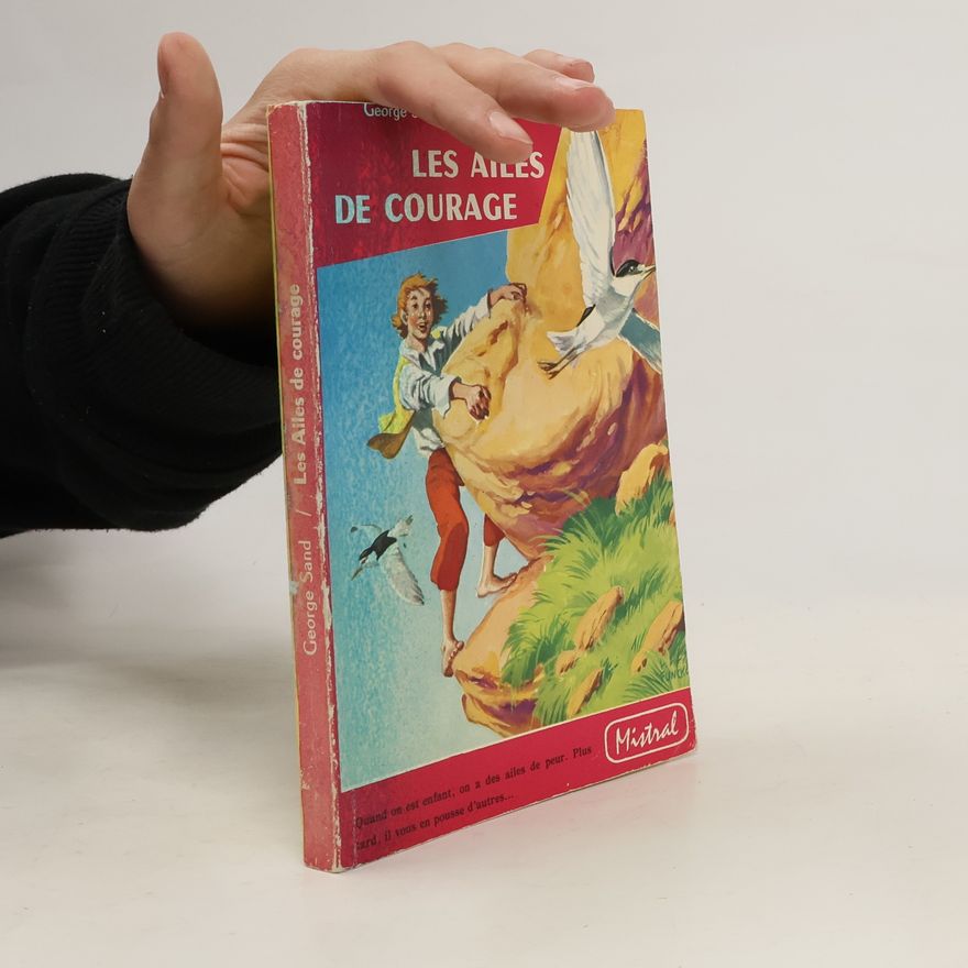 George Sand Les Ailes de Courage