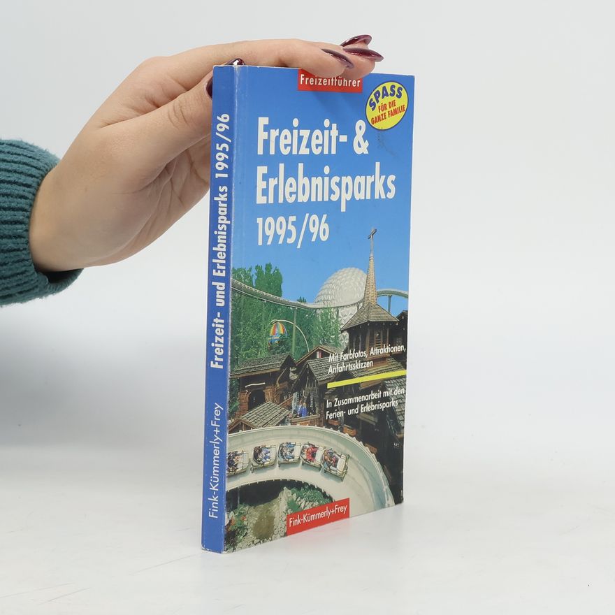 Various authors Freizeit- & Erlebnisparks 1995/96
