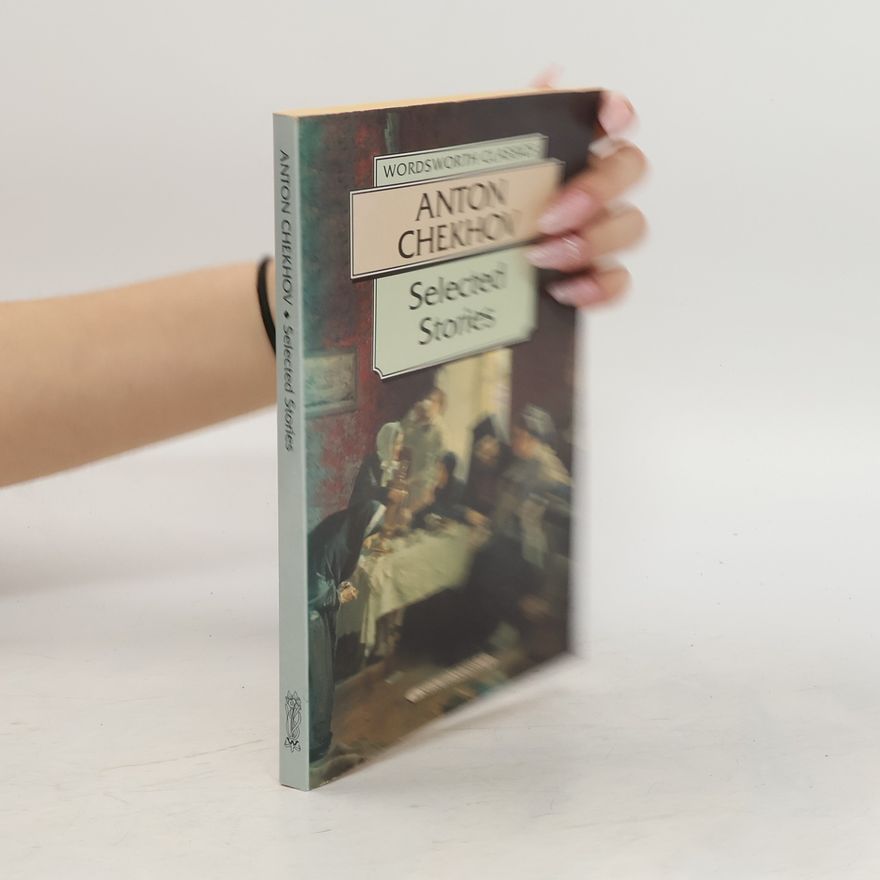 Anton Chekhov Selected Stories