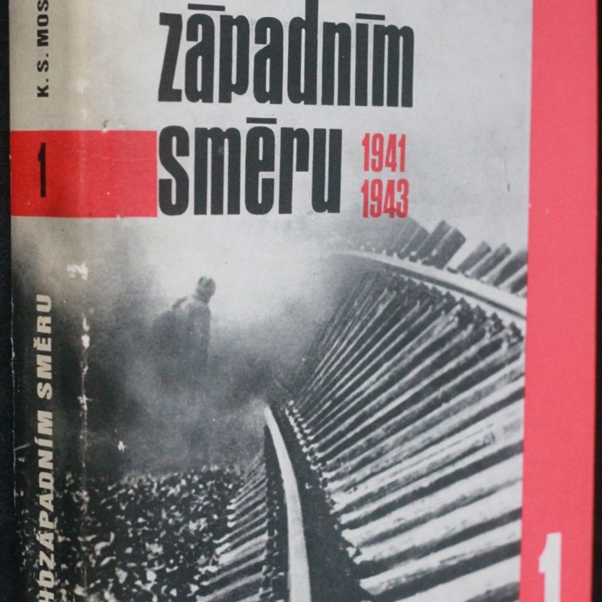 K. S. Moskalenko Na jihozápadním směru 1.-2. Díl