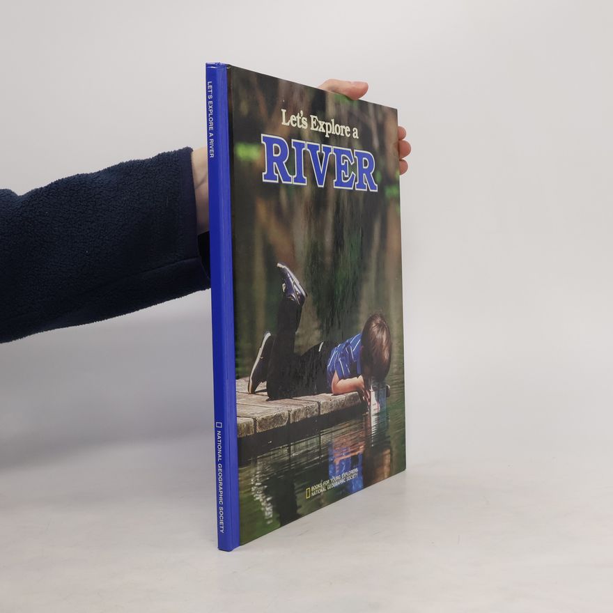 Various authors Let's Explore a River