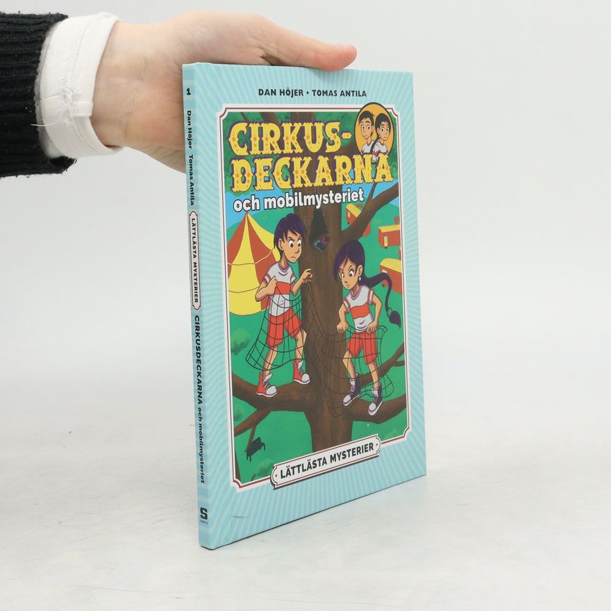 Dan Höjer Cirkusdeckarna och mobilmysteriet