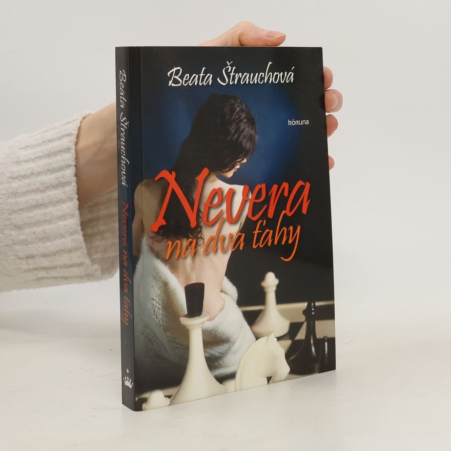 Beata Štrauchová Nevera na dva ťahy