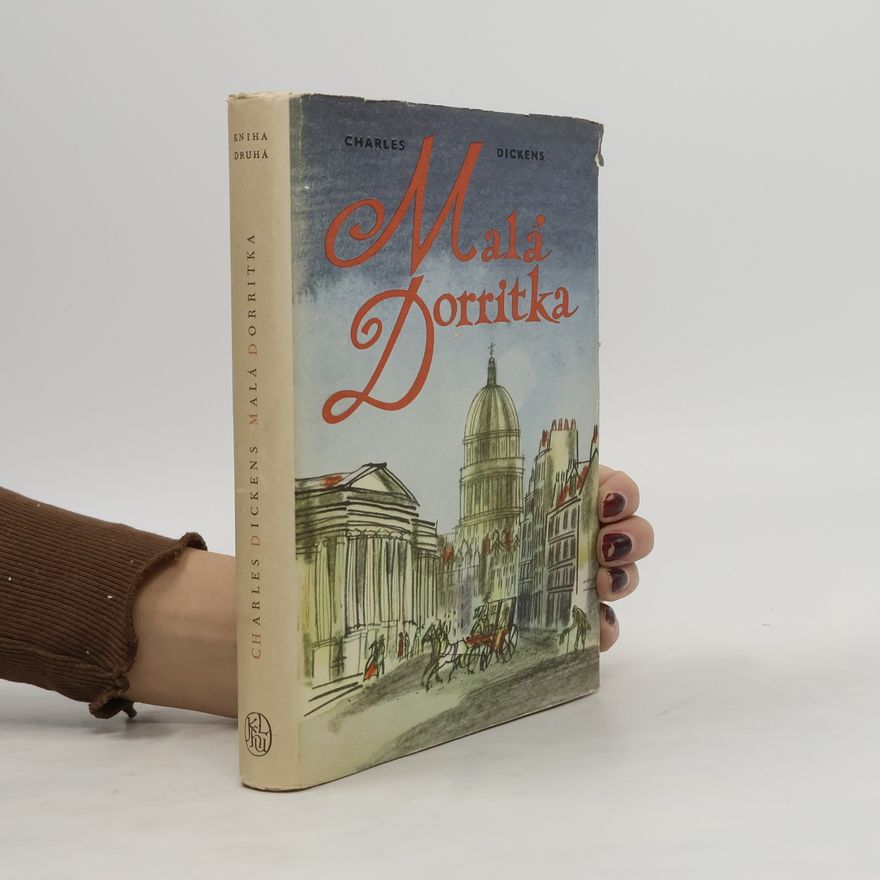 Charles Dickens Malá Dorritka. Kniha druhá