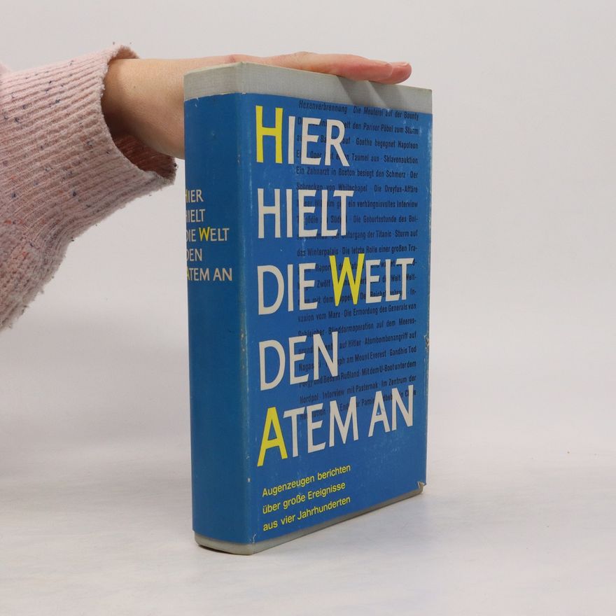 Autorenkollektiv Hier hielt die Welt den Atem an