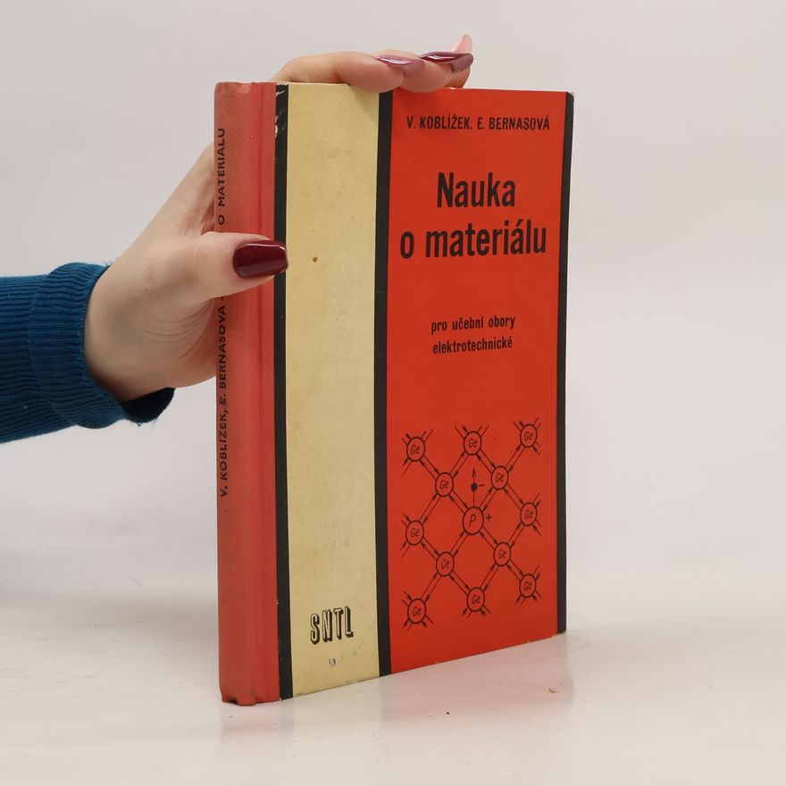 Vilém Koblížek Nauka o materiálu pro učební obory elektrotechnické