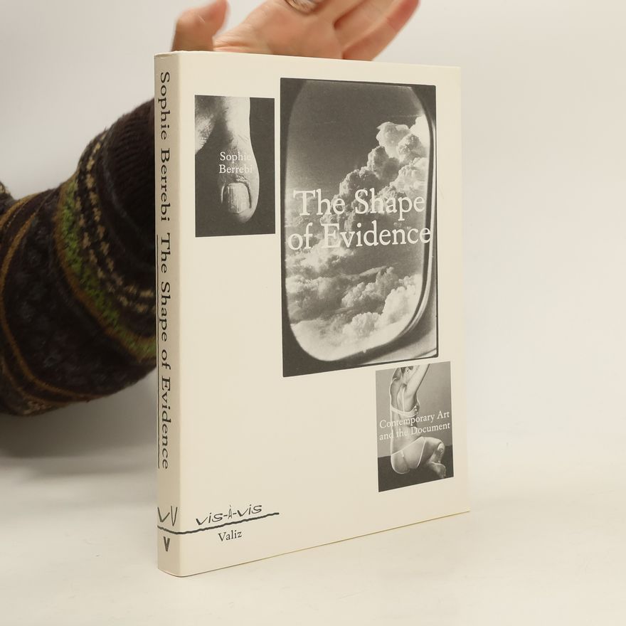 Sophie Berrebi The Shape of Evidence