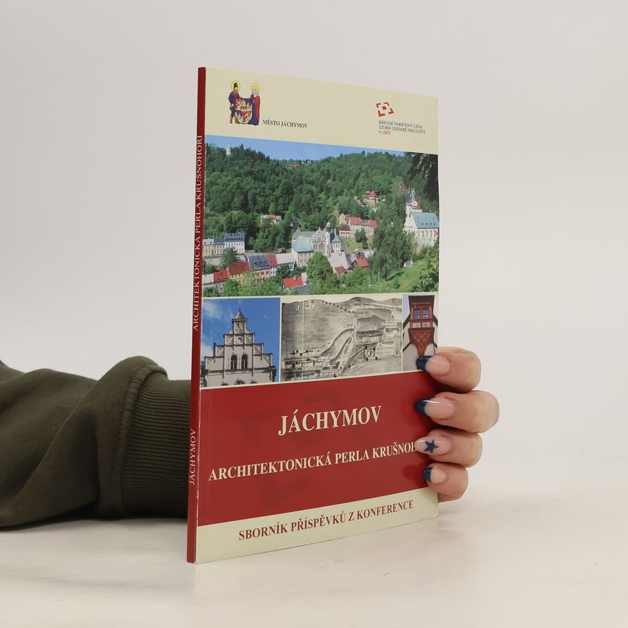 Lubomír Zeman Jáchymov. Architektonická perla Krušnohoří