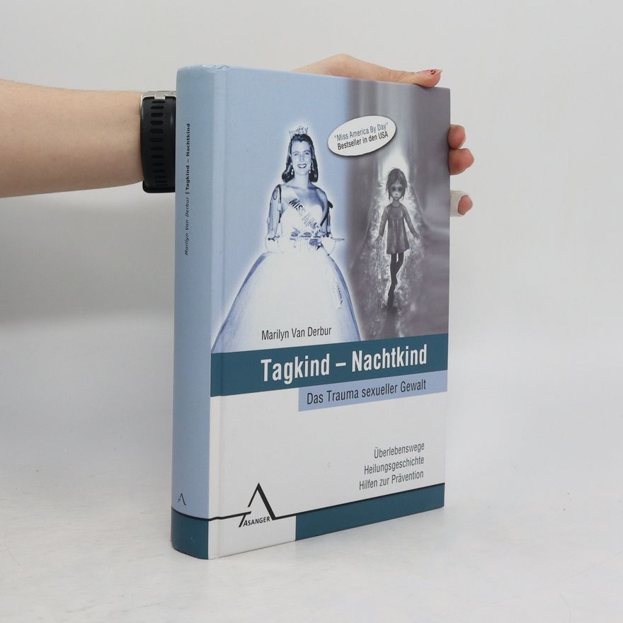 Marilyn Van Derbur Tagkind - Nachtkind