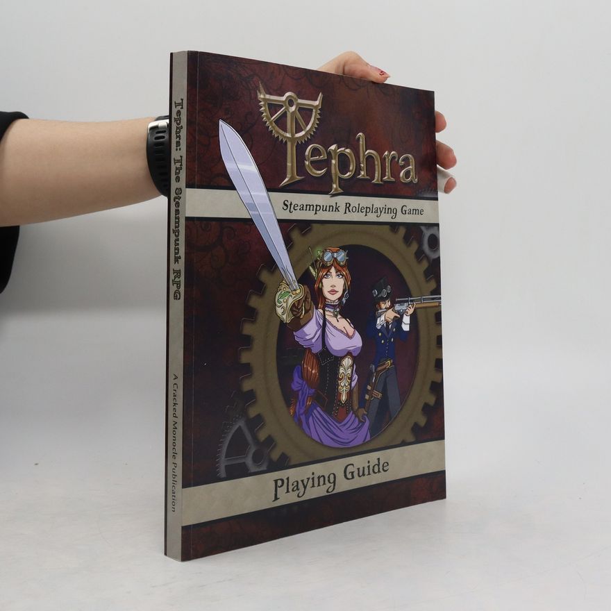 Autorenkollektiv Tephra: The Steampunk Roleplaying Game