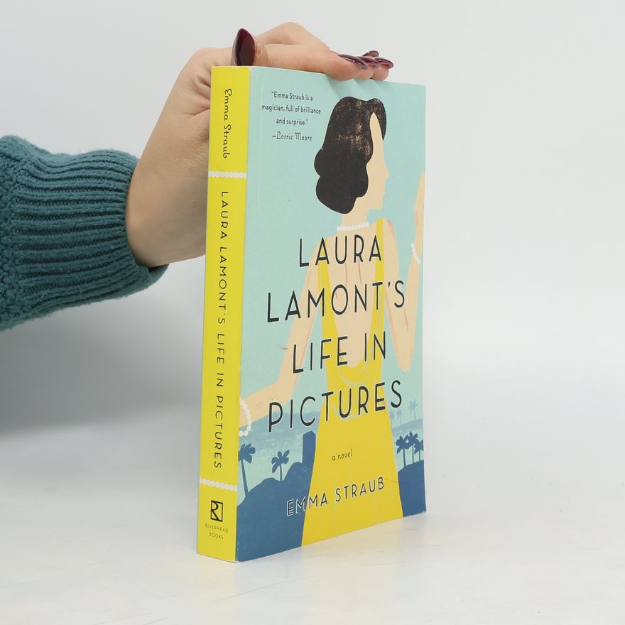 Emma Straub Laura Lamont's Life in Pictures
