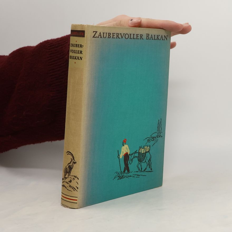 Franz Xaver Graf Zedtwitz Zaubervoller Balkan