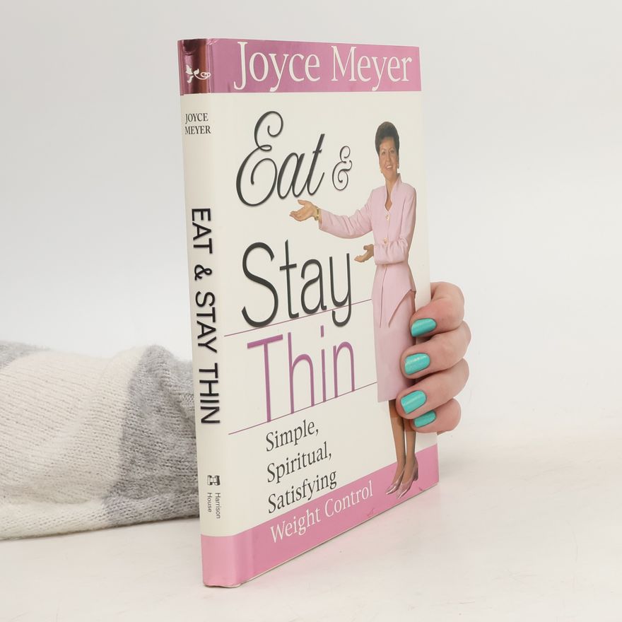 Joyce Meyer Eat and Stay Thin