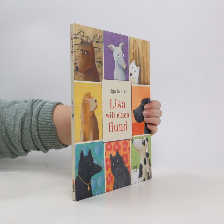 Helga Bansch Lisa will einen Hund