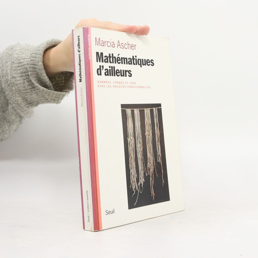 Marcia Ascher Mathématiques d'ailleurs