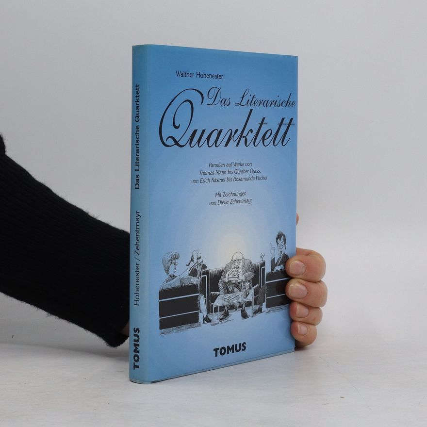Walther Hohenester Das literarische Quarktett