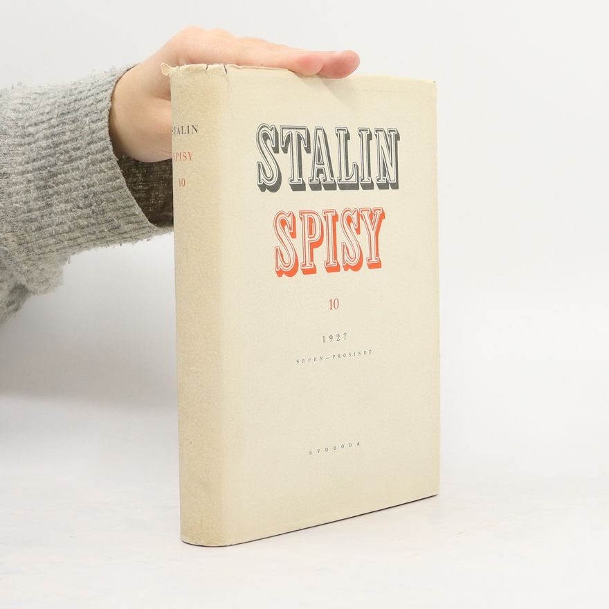 Josif Vissarionovič Stalin Stalin. Spisy 10