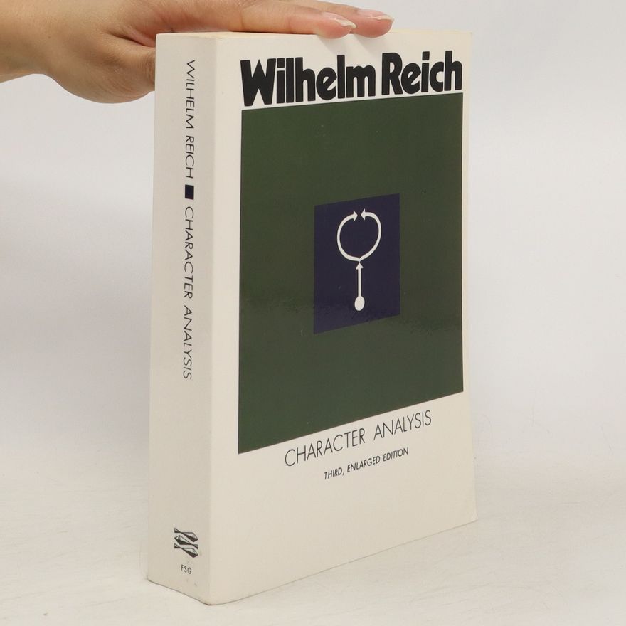 Wilhelm Reich Character Analysis