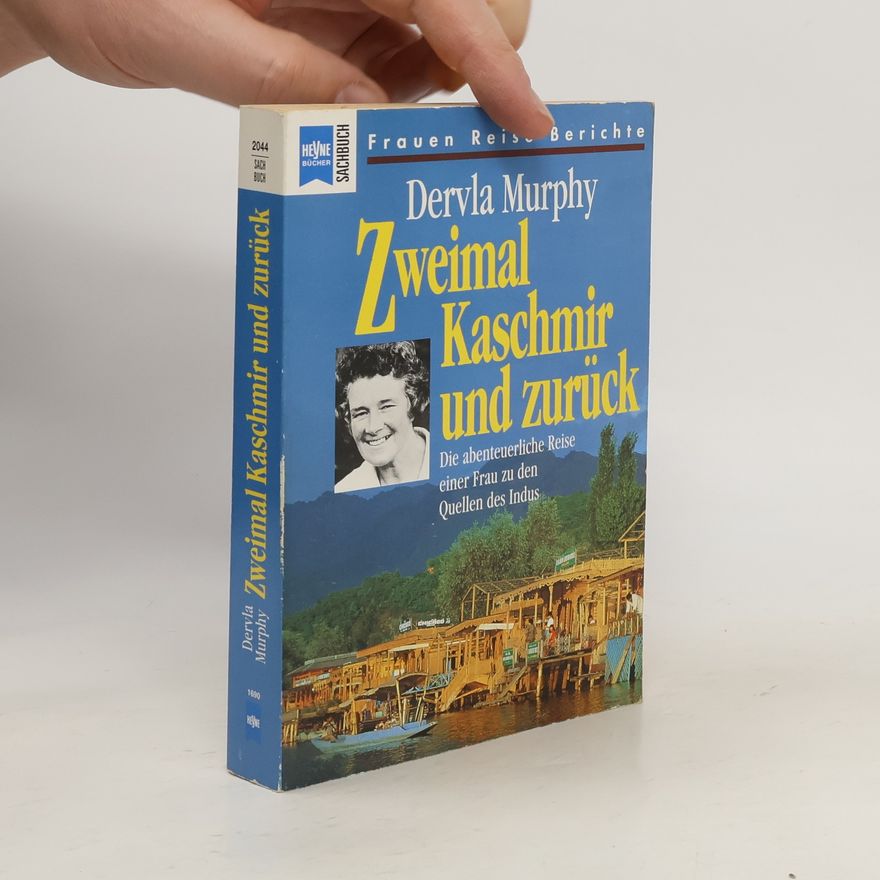 Dervla Murphy Zweimal Kaschmir und zurück