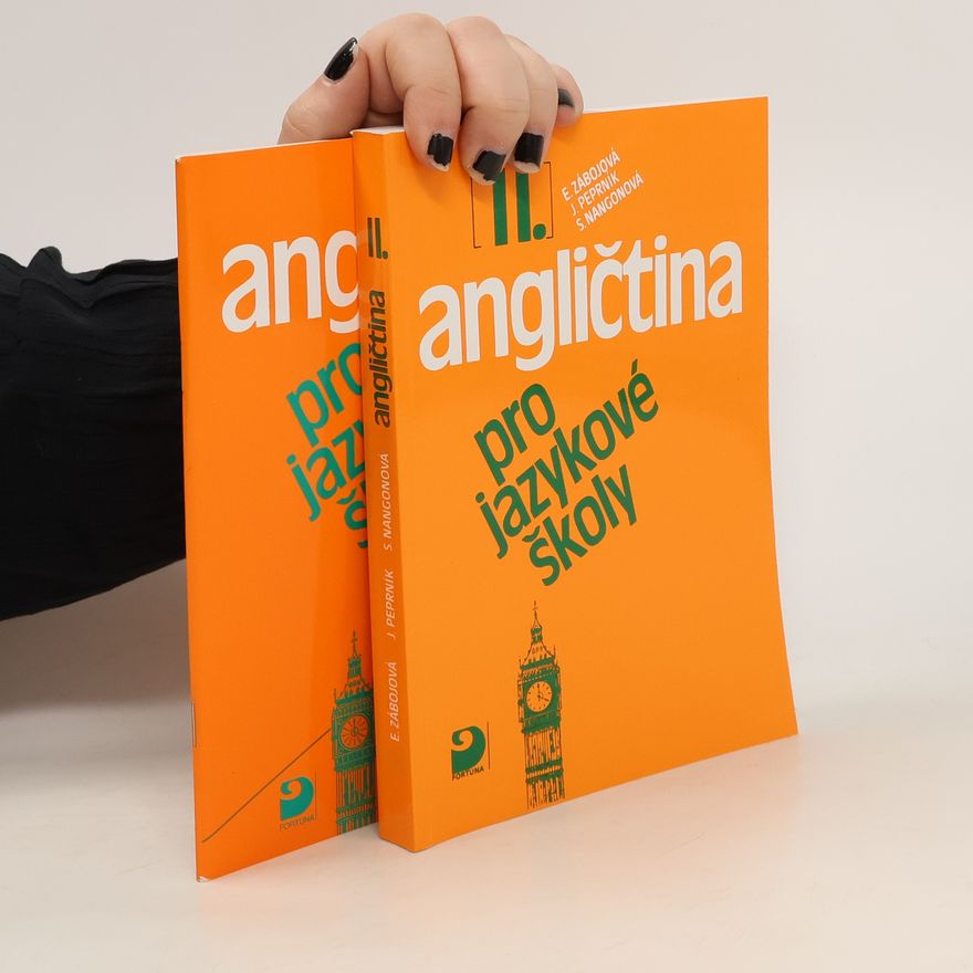 Various authors Angličtina II. pro jazykové školy (učebnice + klíč, 2 svazky)