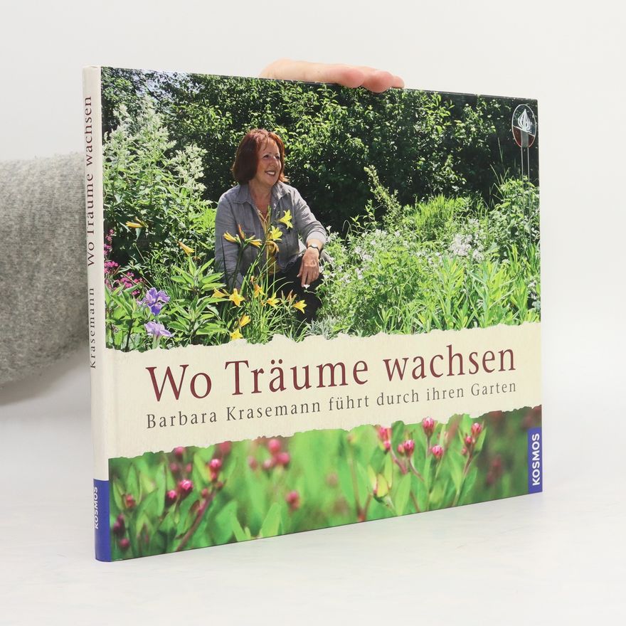 Barbara Krasemann Wo Träume wachsen