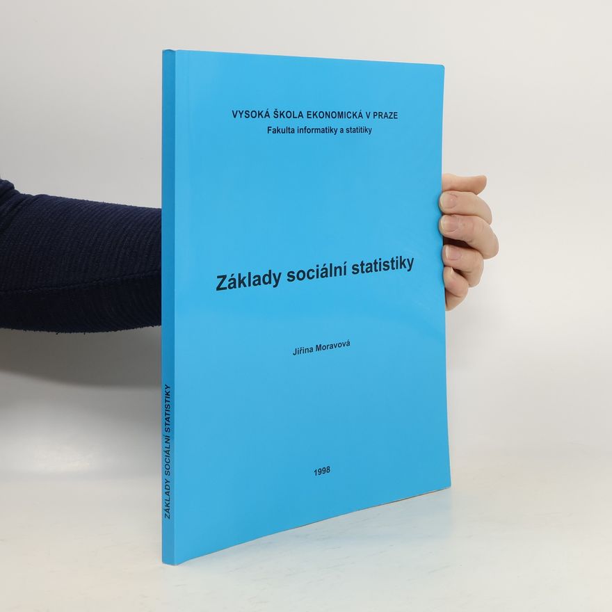 Jiřina Moravová Základy sociální statistiky