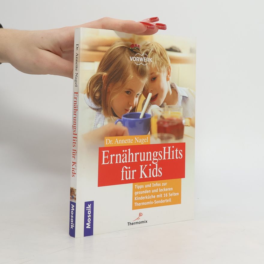 Annette Nagel ErnährungsHits für Kids