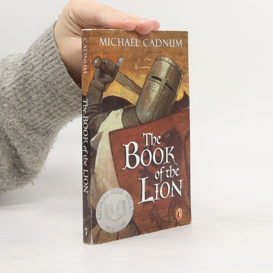 Michael Cadnum The Book of the Lion