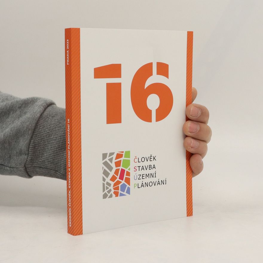 Jiří Kugl Člověk, stavba a územní plánování 16