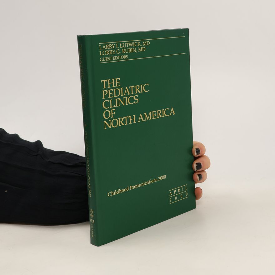 Kolektiv autorů The Pediatric Clinics of North America 4/2000