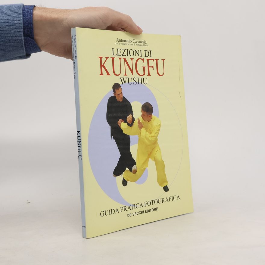 Antonello Casarella Lezioni di Kungfu Wushu
