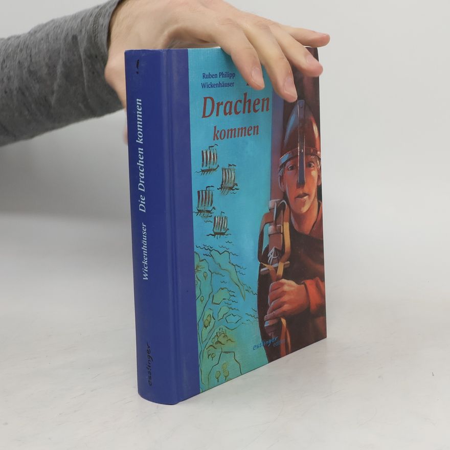 Ruben Wickenhäuser Die Drachen kommen