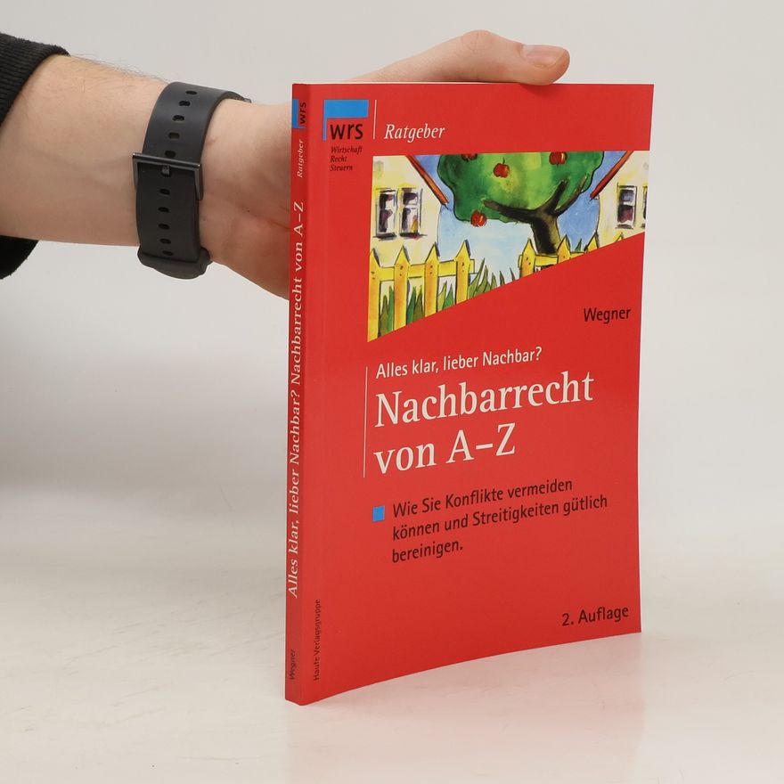 Hans Albert Wegner Alles klar, lieber Nachbar?
