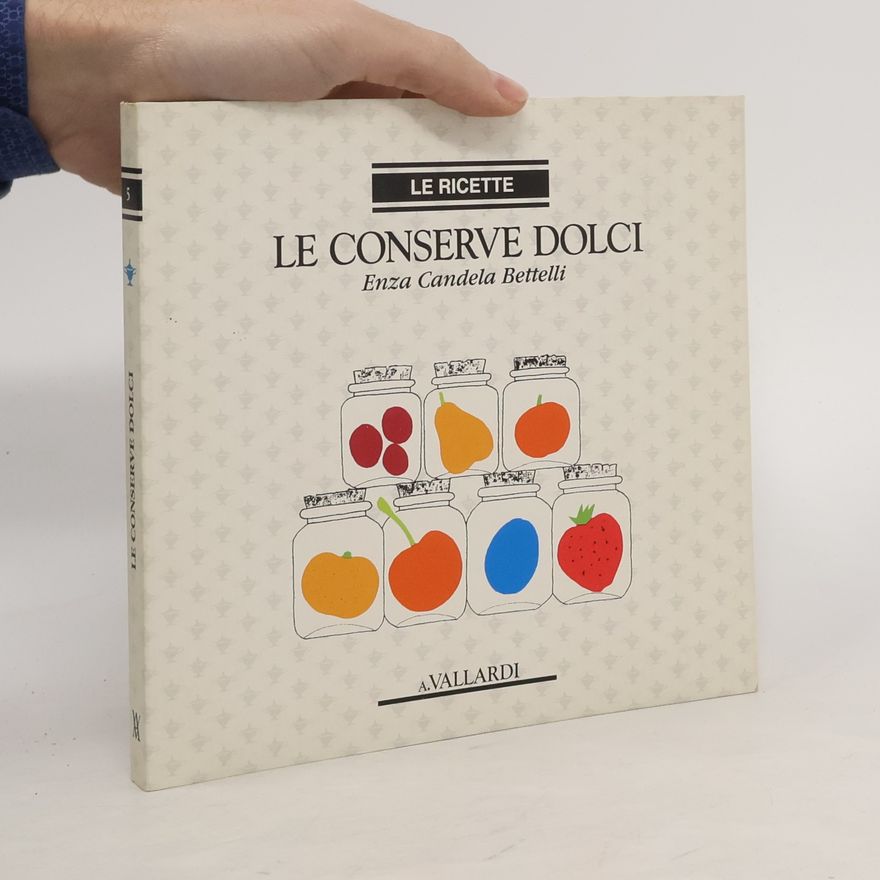Enza Candela Bettelli Le Conserve Dolci 5