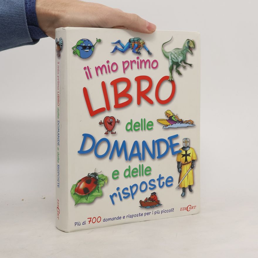 Auteurscollectief Il mio primo libro delle domande e delle risposte