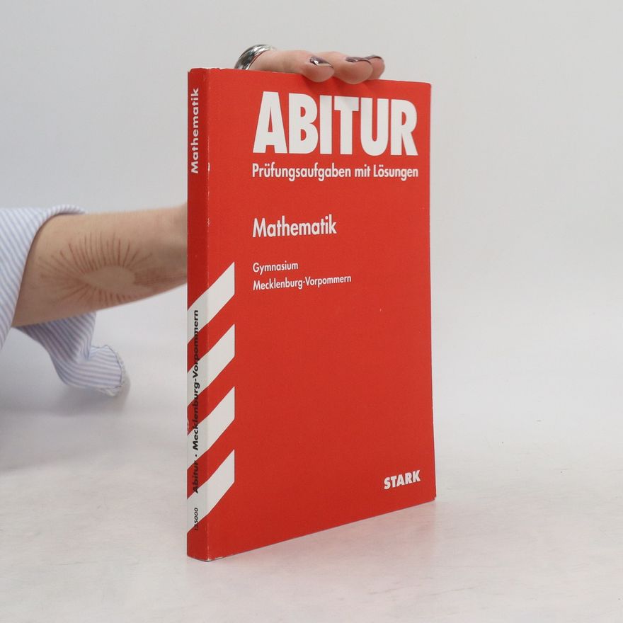 Peter Bunzel Abitur 2016 - Mathematik, Gymnasium Mecklenburg-Vorpommern