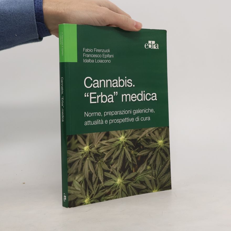 Idalba Loiacono Cannabis. ''Erba'' medica