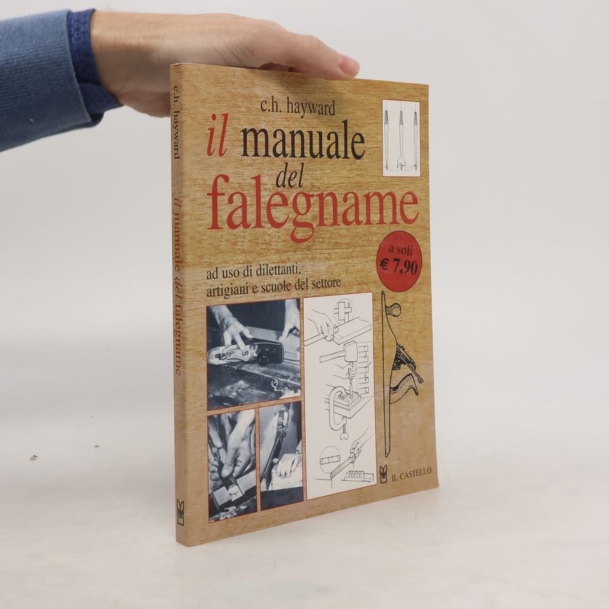 C. H. Hayward Il manuale del falegname