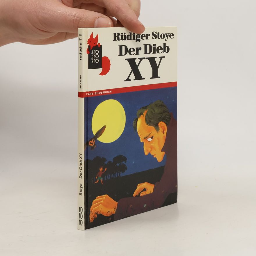 Rüdiger Stoye Der Dieb XY