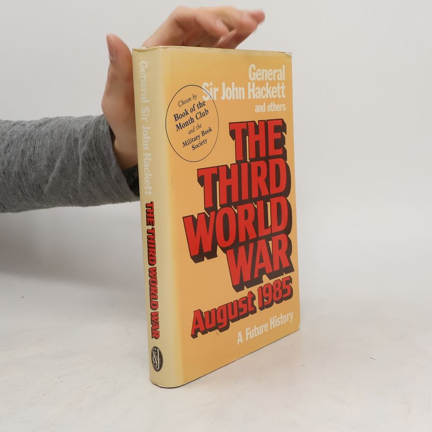 John Hackett The Third World War