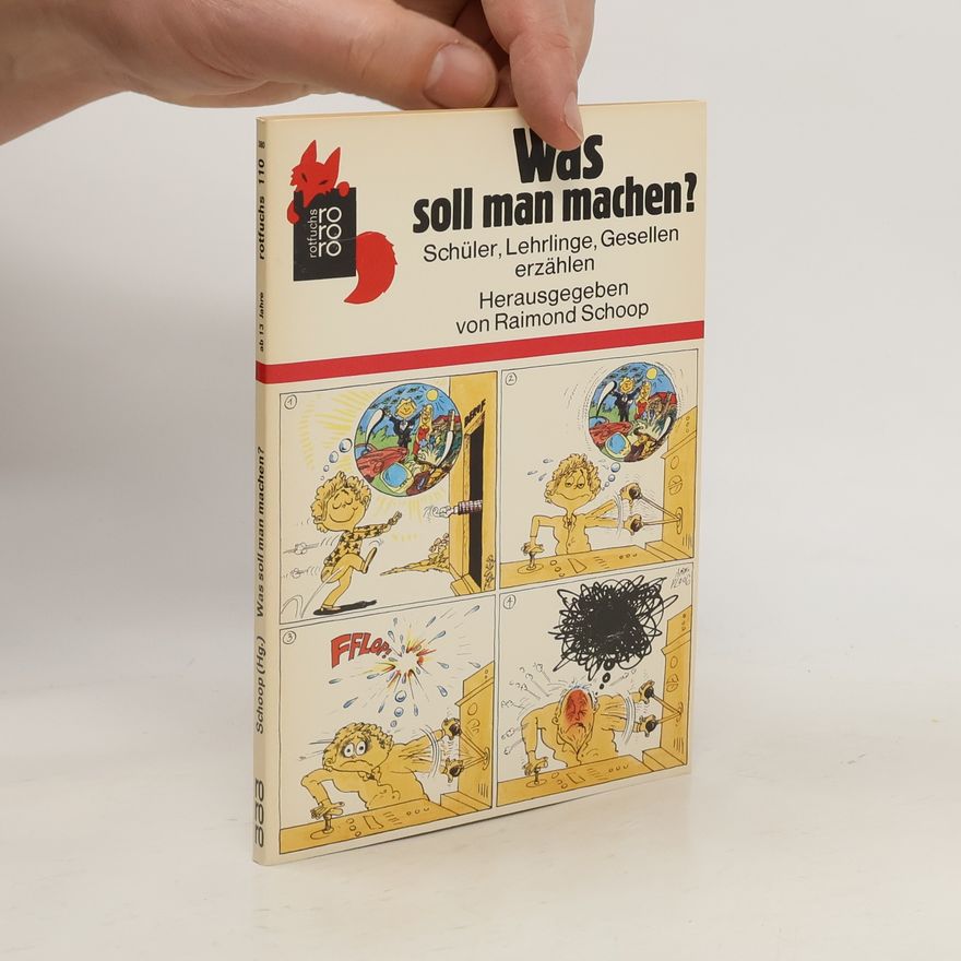 Raimond Schoop Was soll man machen?