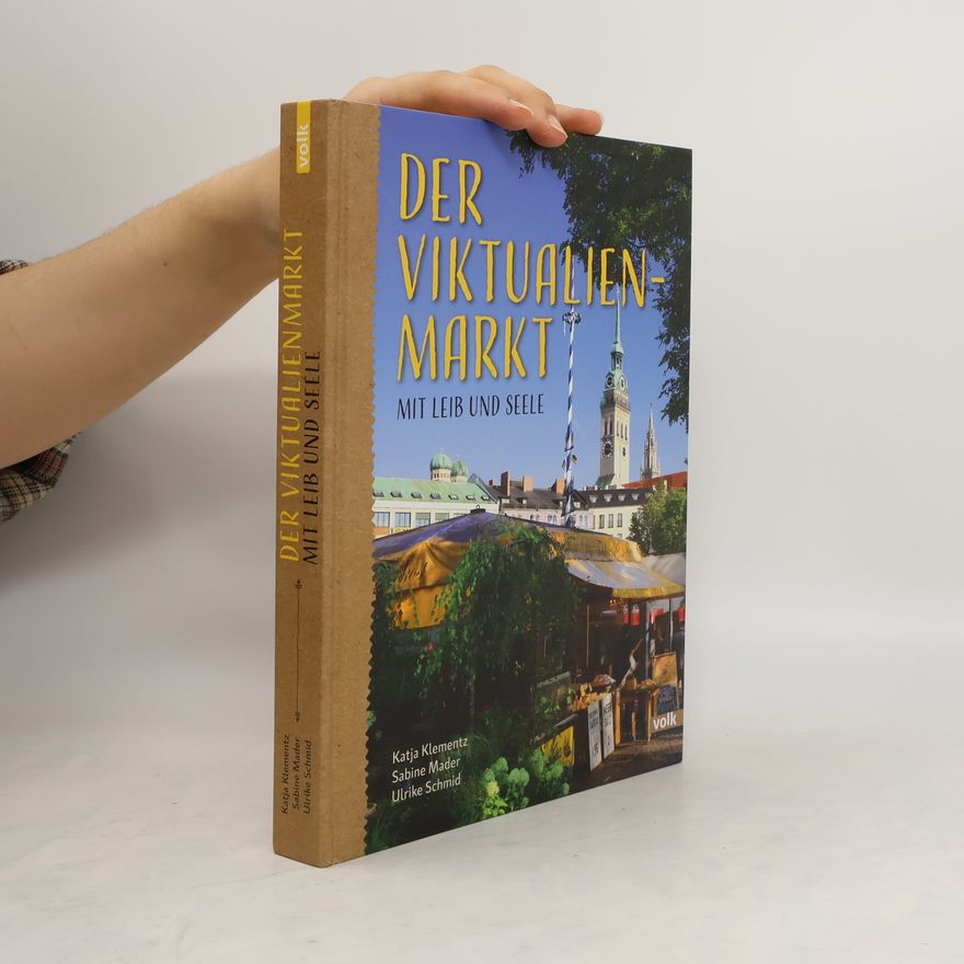 Katja Klementz Der Viktualienmarkt
