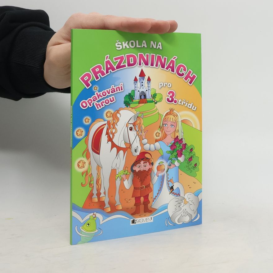 Pláničková Fantová Petra Škola na prázdninách. Opakování hrou pro 3. třídu