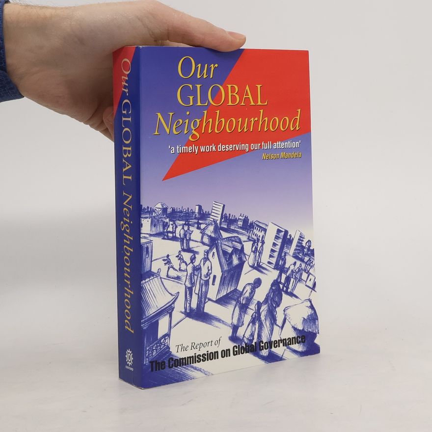 Various authors Our Global Neighbourhood