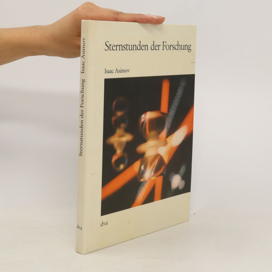 Isaac Asimov Sternstunden der Forschung