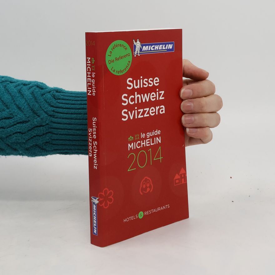 Guides Touristiques Michelin Suisse Schweiz Svizzera 2014