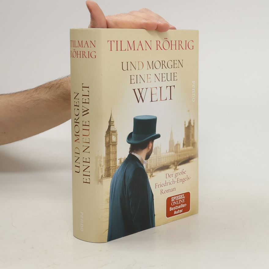 Tilman Röhrig Und morgen eine neue Welt